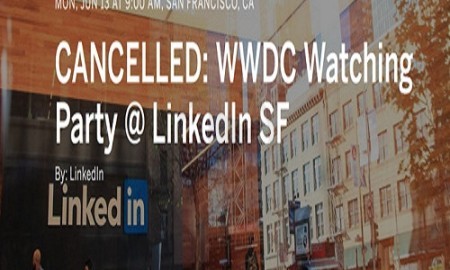 The WWDC Watch Party Cancelled by the iOS Developer Community of LinkedIn after Microsoft Acquisition