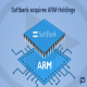 SoftBank Acquires ARM Technology